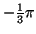 $-\frac{1}{3}\pi$